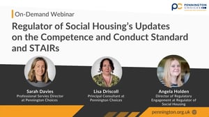 On-Demand Webinar - Regulator of Social Housing’s Updates on the Competence and Conduct Standard and STAIRs